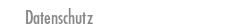 Datenschutz