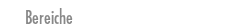 Bereiche